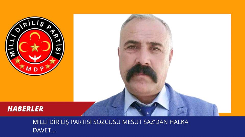 MİLLİ DİRİLİŞ PARTİSİ’NDEN HALKA DAVET!