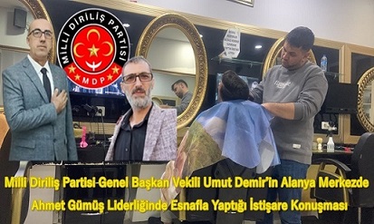 Milli Diriliş Partisi Genel Başkan Vekili Umut Demir’in Alanya Merkezde, Ahmet Gümüş Liderliğinde Esnafla Yaptığı İstişare Konuşması