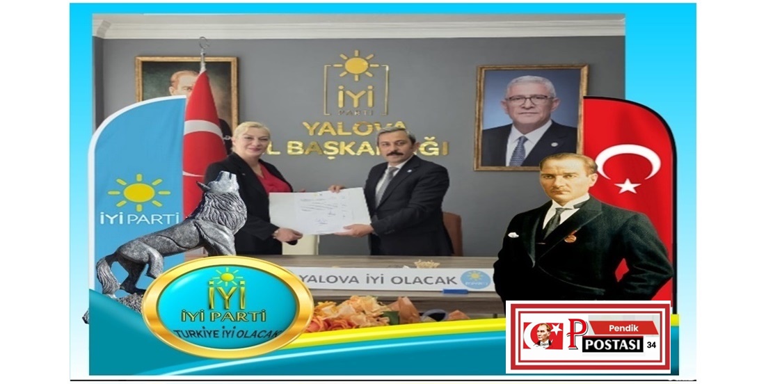 YALOVA İYİ PARTİ MERKEZ İLÇE BAŞKANLIĞI ATAMASI